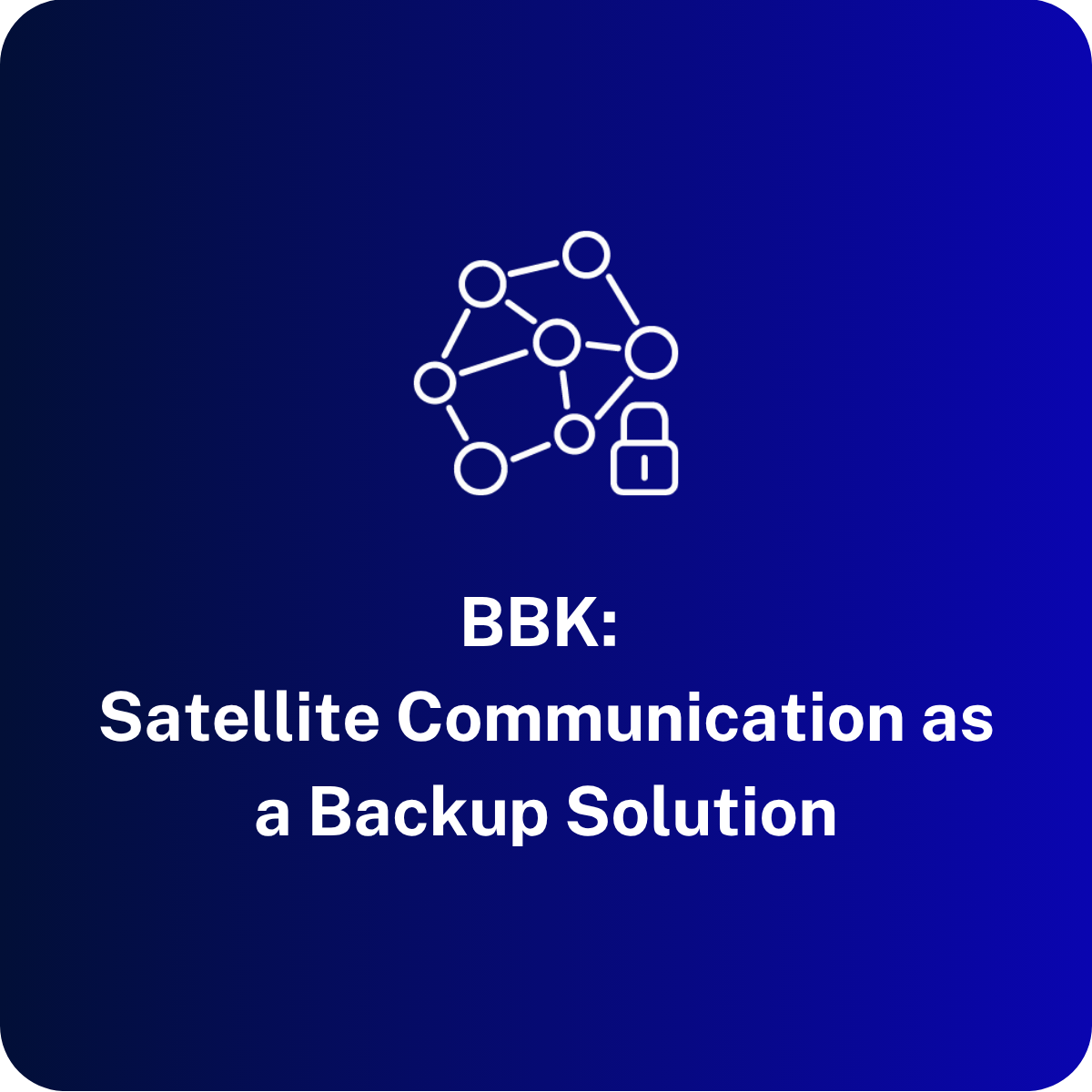 BBK: Satellitenkommunikation als Ersatzlösung